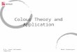 Colour Theory and Application B.Sc. (Hons) Multimedia ComputingMedia Technologies