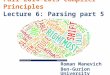 Compiler Principles Fall 2014-2015 Compiler Principles Lecture 6: Parsing part 5 Roman Manevich Ben-Gurion University