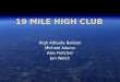 High Altitude Balloon Michael Adams Alex Fletcher Jon Welch