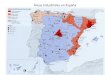 Áreas industriales en España. ÁREAS INDUSTRIALES Y EJES EN EXPANSIÓN Superada la crisis y realizada la reconversión, Cataluña y Madrid se reafirman