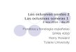 Las oclusivas sordas 2 Las oclusivas sonoras 1 3 nov 2014 – día 29 Fonética y fonología españolas SPAN 4260 Harry Howard Tulane University