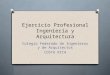 Ejercicio Profesional Ingeniería y Arquitectura Colegio Federado de Ingenieros y de Arquitectos COSTA RICA