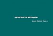 MEDIDAS DE RESUMEN Jorge Galbiati Riesco. Las medidas de resumen sirven para describir en forma resumida un conjunto de datos que constituyen una muestra
