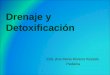 Drenaje y Detoxificaci³n Dra. Ana Maria Moreno Kessels Pediatra