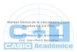 Manejo básico de la calculadora Casio Algebra FX 2.0 Plus Unidad 1: Primer contacto con la calculadora Prof. Jean-Pierre Marcaillou