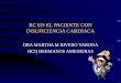 RC EN EL PACIENTE CON INSUFICIENCIA CARDIACA DRA MARTHA M RIVERO VARONA HCQ HERMANOS AMEIJEIRAS