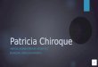 Patricia Chiroque VIRTUAL ADMINISTRATIVE ASSISTANT BILINGUAL (ENGLISH/SPANISH)