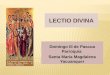 LECTIO DIVINA Domingo III de Pascua Parroquia Santa María Magdalena Yacuanquer A la escucha y meditación de la Palabra de Dios desde la Tradición y Magisterio