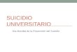 SUICIDIO UNIVERSITARIO Día Mundial de la Prevención del Suicidio