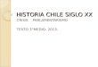HISTORIA CHILE SIGLO XX CRISIS PARLAMENTARISMO TEXTO 3°MEDIO- 2013-