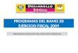 PROGRAMAS DEL RAMO 20 EJERCICIO FISCAL 2009 PROGRAMA RESCATE DE ESPACIOS PUBLICOS
