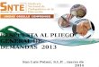 RESPUESTA AL PLIEGO GENERAL DE DEMANDAS 2013 San Luis Potosí, S.L.P., marzo de 2014