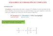 EQUILIBRIO DE FORMACIÓN DE COMPLEJOS INTRODUCCIÓN Complejos: combinaciones de orden superior Ml n debidas a la intensa acción de los iones metálicos (ion