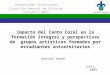 Impacto del Canto Coral en la formación integral y perspectivas de grupos artísticos formados por estudiantes universitarios Universidad Veracruzana Dirección