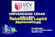 UNIVERSIDAD CÉSAR VALLEJO Facilitador: Lic. Mat. Patricia Isabel Aguilar Incio