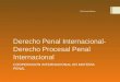 Derecho Penal Internacional- Derecho Procesal Penal Internacional COOPERACION INTERNACIONAL EN MATERIA PENAL Prof.Norma Martínez