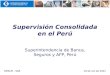 Abril de 2015DRSCM - SAR Supervisión Consolidada en el Perú Superintendencia de Banca, Seguros y AFP, Perú
