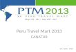 Peru Travel Mart 2013 CANATUR 18 – Junio - 2013. Participantes