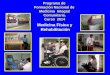 Medicina Física y Rehabilitación Programa de Formación Nacional de Medicina Integral Comunitaria. Curso 2014