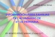 INFORMACIÓN PARA FAMILIAS DEL ALUMNADO DE 6º DE PRIMARIA. IES BENITO PÉREZ ARMAS (Curso 22º) CURSO 2015/2016