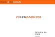 Diario elEconomista elEconomista Octubre de 2008 Luis Bello