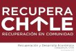 Cobquecura, Chile Recuperación y Desarrollo Económico 5 de Diciembre 2012