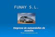 FUNAY S.L. Empresa de automóviles de ocasión. ©  