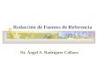 Redacción de Fuentes de Referencia Dr. Ángel A. Rodríguez Collazo APA 5