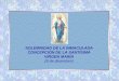 SOLEMNIDAD DE LA INMACULADA CONCEPCIÓN DE LA SANTÍSIMA VIRGEN MARÍA (8 de diciembre)