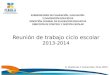 Reunión de trabajo ciclo escolar 2013-2014 H. Puebla de Z. Noviembre 19 de 2013 SUBSECRETARÍA DE PLANEACIÓN, EVALUACIÓN E INNOVACIÓN EDUCATIVA DIRECCIÓN