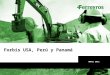 Forbis USA, Perú y Panamá ABRIL 2011 1. SITUACION LEGAL FORBIS USA Licencias:  El trámite de Licencia Aérea está en proceso. TSA notificó que la inspección