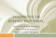 FORMATOS DE DISEÑO EDITORIAL. María Alejandra Agudelo. Kely Yohana Guerra. María Camila Vergara