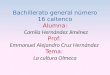 Bachillerato general número 16 caltenco Alumna: Camila Hernández Jiménez Prof: Emmanuel Alejandro Cruz Hernández Tema: La cultura Olmeca