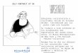 Al Hirschfeld 1903 - 2003 Dibujante caricaturista e Ilustrador nacido en Estados Unidos. Considerado por sus pares como una leyenda. Su trabajo a sido