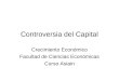 Controversia del Capital Crecimiento Económico Facultad de Ciencias Económicas Curso Asiain