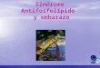 Síndrome Antifosfolípido y embarazo. La primera evidencia de los aFL fue en 1952, con los falsos positivos para la detección de Sífilis. Antígeno: cardiolipina-colesterol-leutina