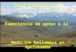 Salud intercultural Experiencia de apoyo a la Medicina Kallawaya en Apolobamba
