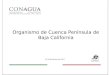 Organismo de Cuenca Península de Baja California 10 de Diciembre de 2014