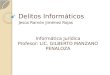 Delitos Informáticos Jesús Ramón Jiménez Rojas Informática Jurídica Profesor: LIC. GILBERTO MANZANO PENALOZA