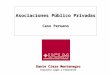 Asociaciones Público Privadas Caso Peruano Dante Cieza Montenegro Consultor Legal y Financiero