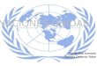Martin Díaz Acevedo Daniela Calderón Tobar. Índice Historia Organización de las Naciones Unidas “Enfermedades y Curas” de la ONU Consejo de Seguridad