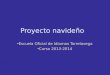 Proyecto navideño Escuela Oficial de Idiomas Torrelavega Curso 2013-2014