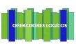 OPERADORES LOGICOS. ¿Qué son los Operadores Lógicos? Son una serie de simbolos que permiten: Enlazar conjuntos. Relacionar conjuntos. Sumar o restar en