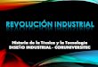 Revolución Industrial: La economía basada en el trabajo manual fue reemplazada por otra dominada por la industria y la manufactura. La Revolución