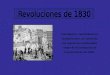 Liberalismo, nacionalismo y romanticismo, en contra de los regimenes instaurados luego de la Europa de las Convenciones de 1815