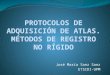 José María Sanz Sanz ETSIDI-UPM. Contenidos de la presentación Protocolos. Estado de la técnica Localización de atlas para AD Registro no rígido. Estado