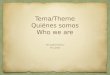 Tema/Theme Quiénes somos Who we are Por Gabriel Pedroso 4to. Grado