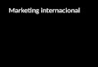 Marketing Internacional es una disciplina para conocer, interpretar, evaluar y tomar decisiones sobre los mercados externos y planificar estrategias de