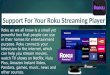 Support for your roku streaming player