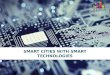 Smart Cities With Smart Technologies